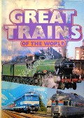 Great Trains of the World by WHITEHOUSE, P.B. (ed.)